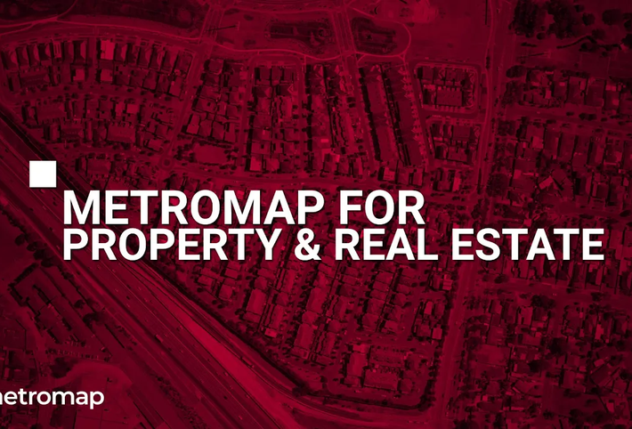 MetroMap for Property and Real Estate